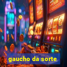 gaucho da sorte